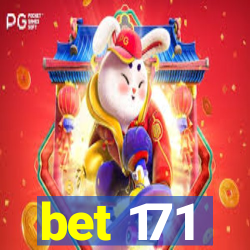 bet 171